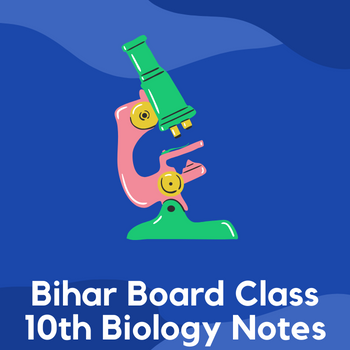 Class 10th biology notes