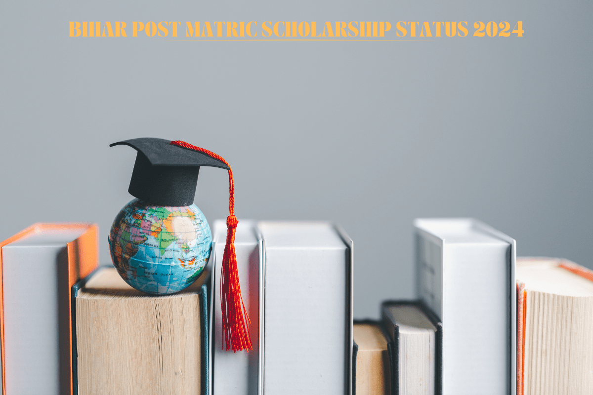 Bihar Post Matric Scholarship Status 2024