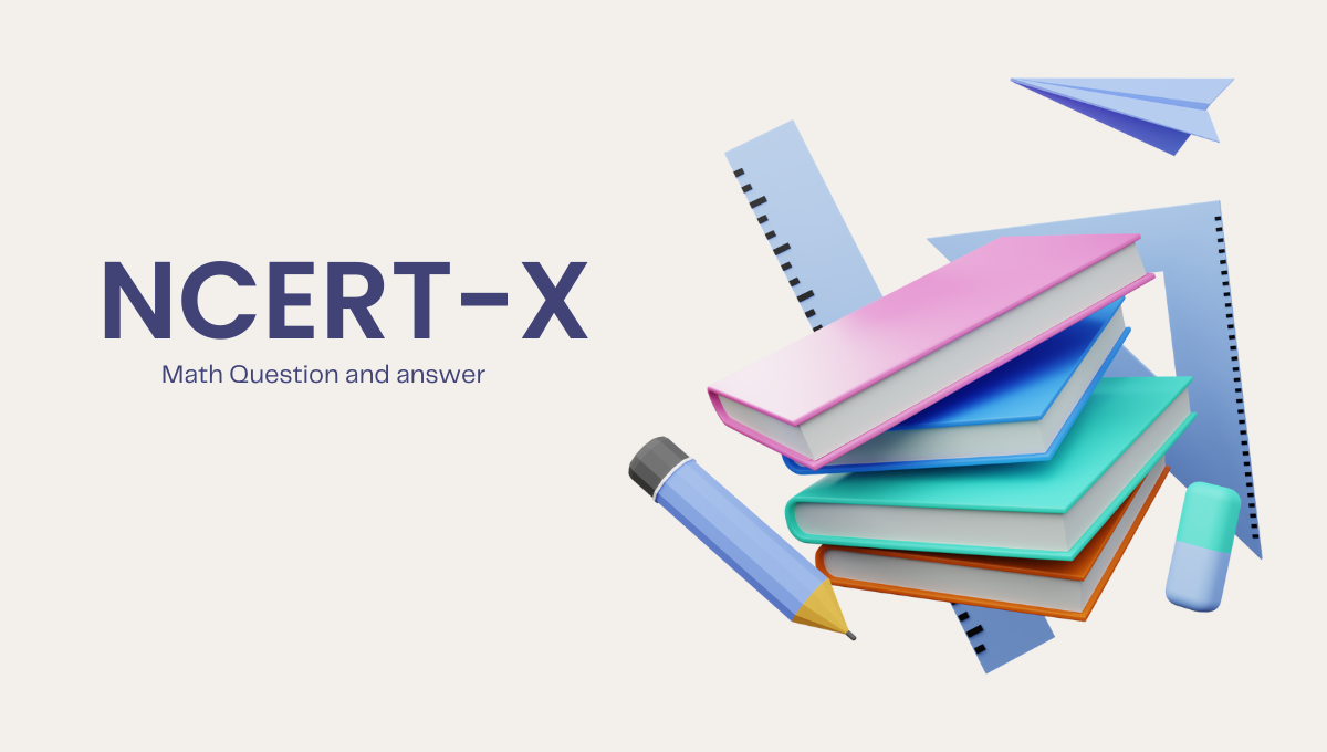 NCERT Class 10th Maths Solutions