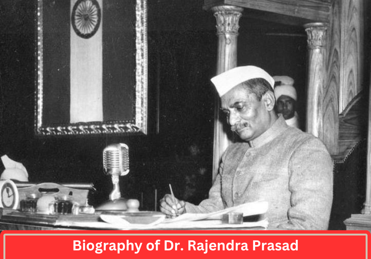 Biography of Dr. Rajendra Prasad