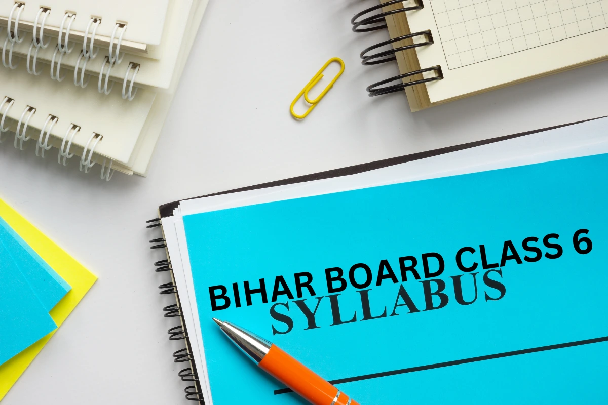 Bihar Board Class 6 Syllabus: Complete 6Subject-Wise Guide