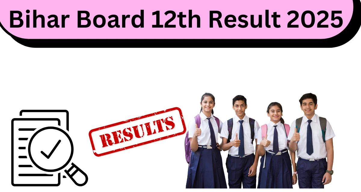 Bihar Board 12th Result 2025