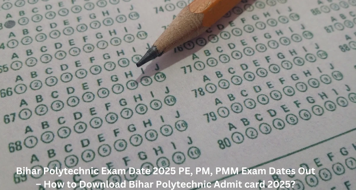 Bihar Polytechnic Exam Date 2025