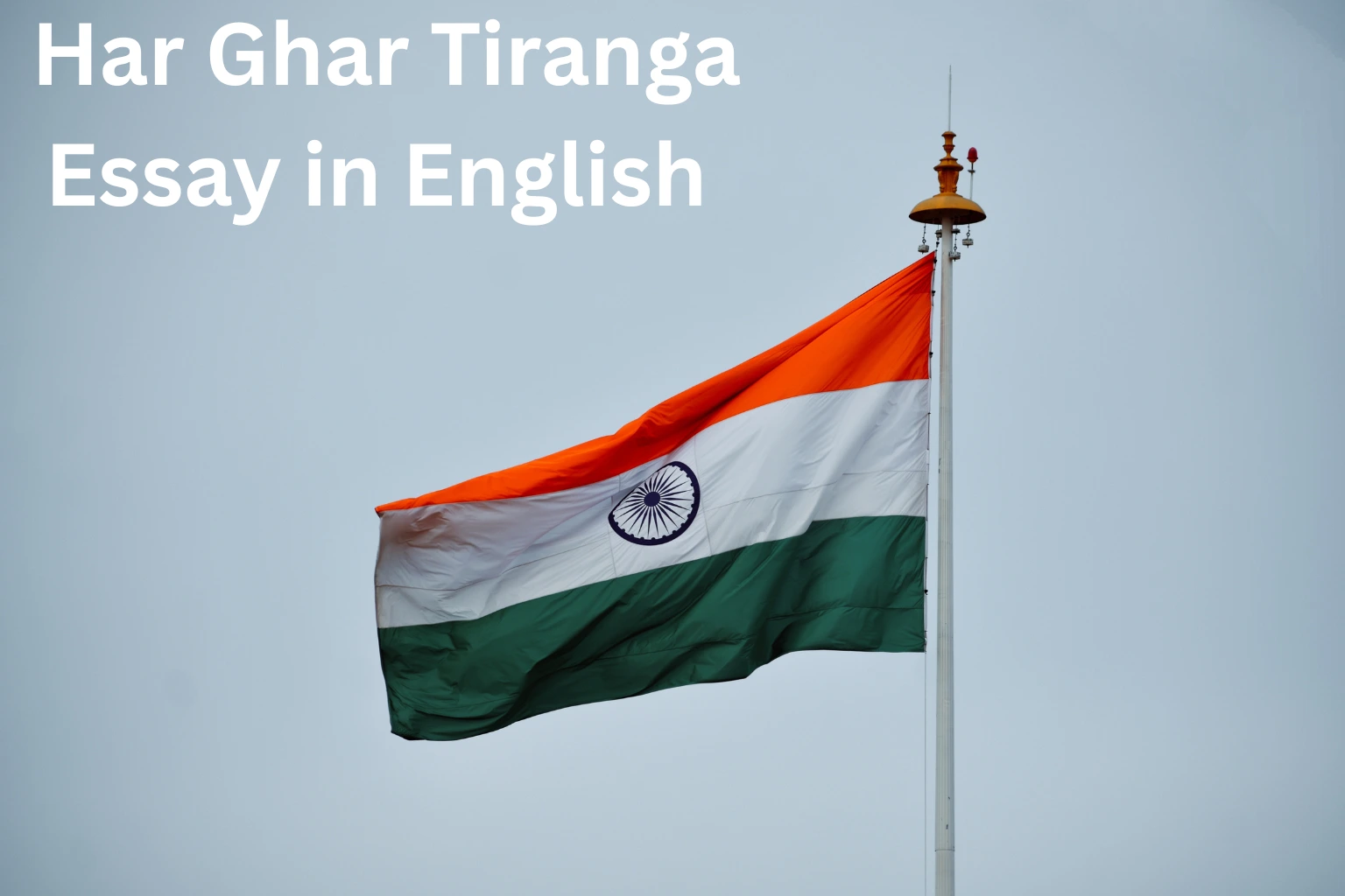 Har Ghar Tiranga Essay in English