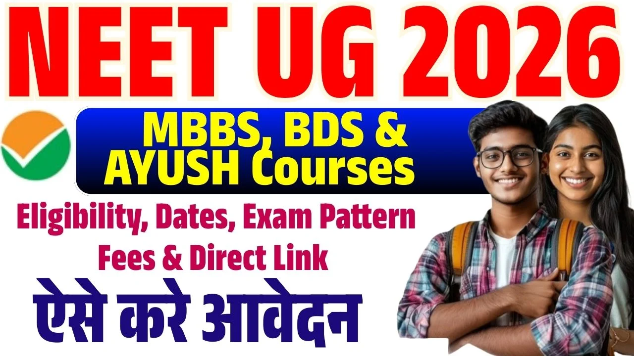 NEET UG 2026 Apply Online for MBBS, BDS & AYUSH Courses – Eligibility, Dates, Exam Pattern, Fees & Direct Link?