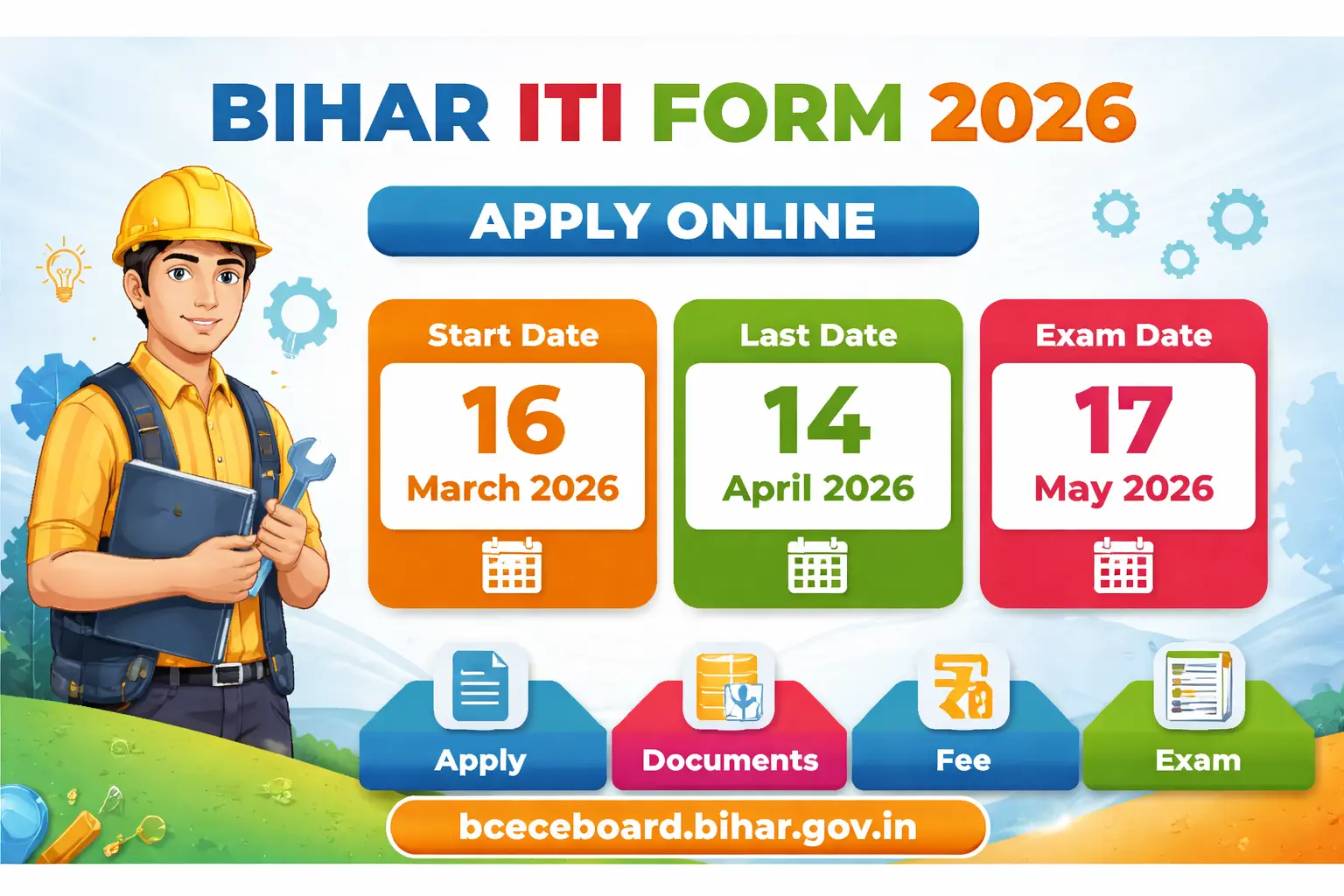Bihar ITI Form Date 2026 – Apply Online, Exam Date, Fee & Full Details
